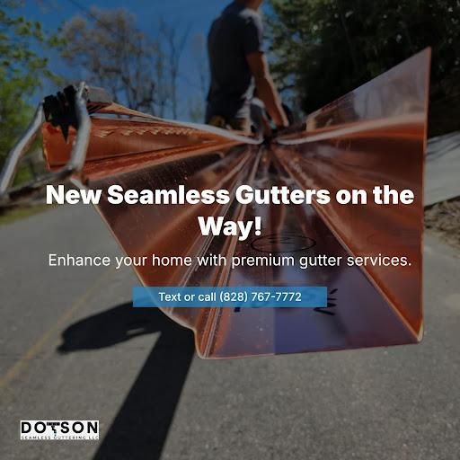  for Dotson Seamless Guttering LLC in Mars Hill, NC