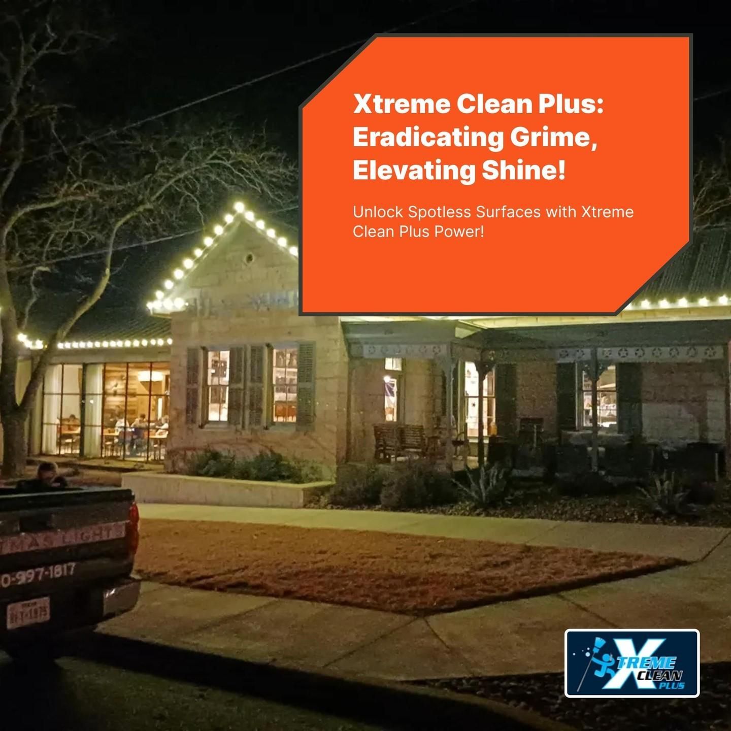  for Xtreme Clean Plus  in Fredericksburg, TX