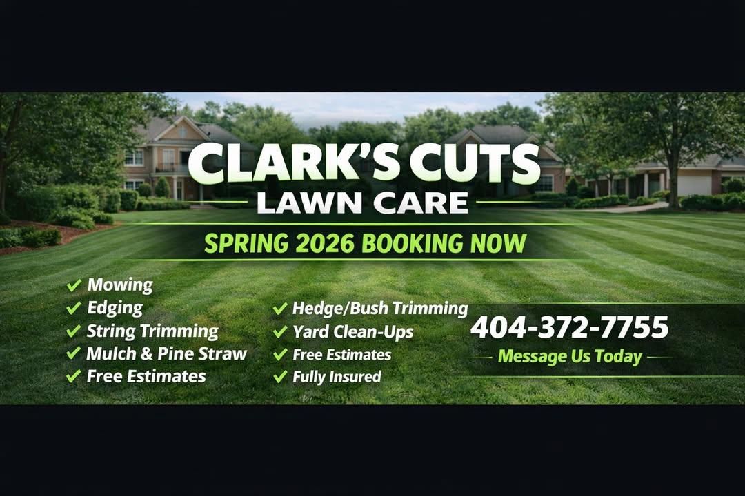  for Clark's Cuts Lawn Care in Lilburn, GA