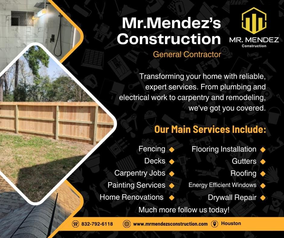  for Mr. Mendez's Construction in Houston, TX