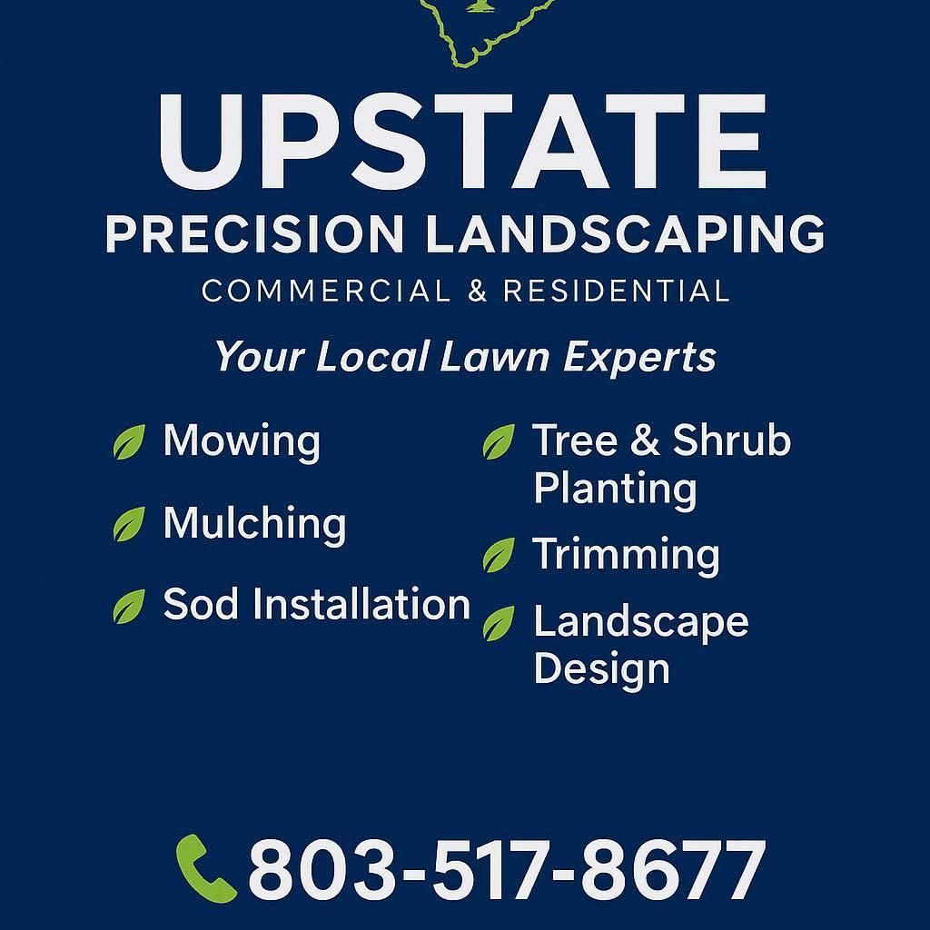 All Photos for Upstate Precision Landscaping in Moore, SC