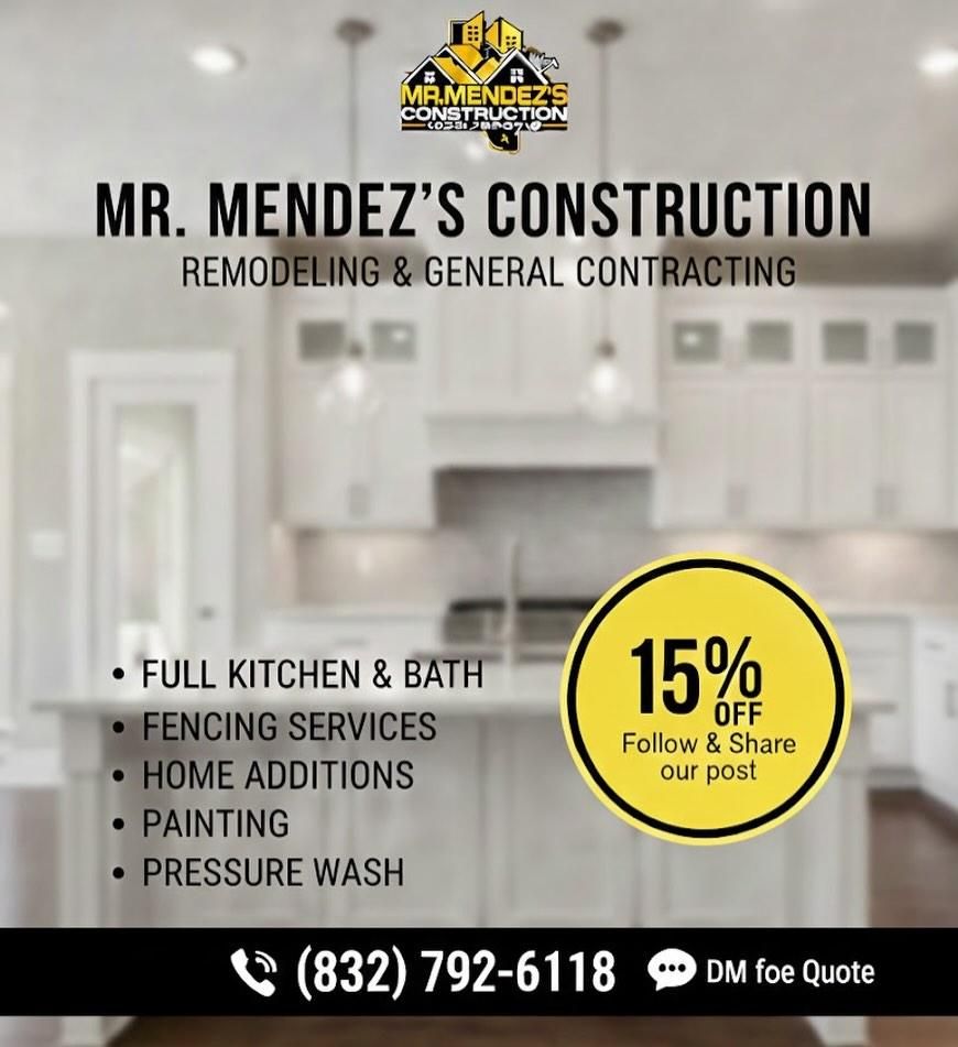  for Mr. Mendez's Construction in Houston, TX