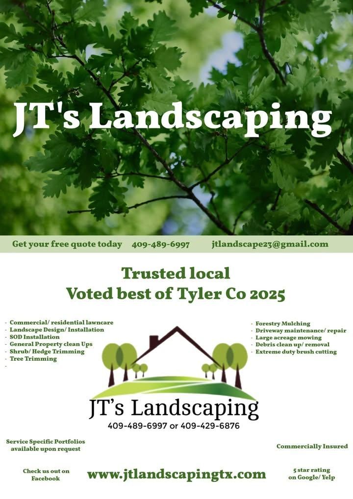  for JT’s Landscaping in Tyler County, TX