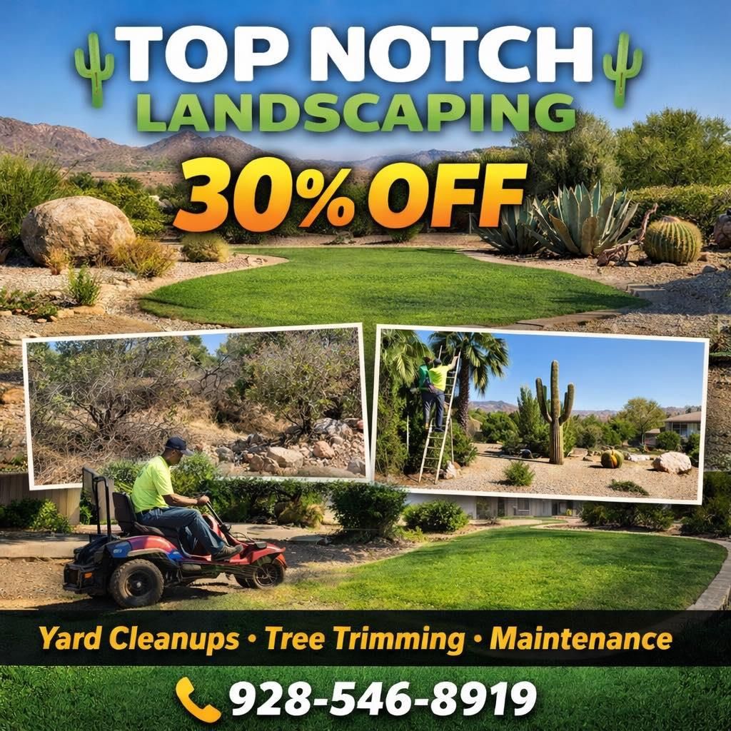  for Top Notch Landscape Services LLC in Mohave Valley, AZ