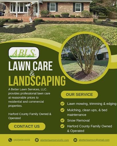 All Photos for A Better Lawn Service LLC in Bel Air, MD