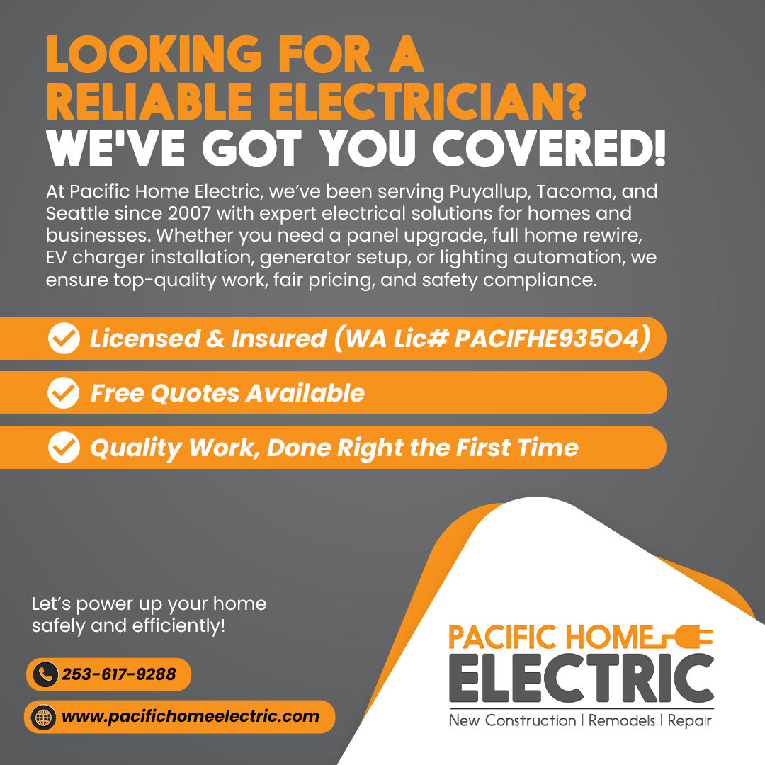  for Pacific Home Electric in Puyallup, WA