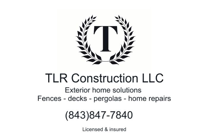  for TLR Construction LLC in Summerville, SC