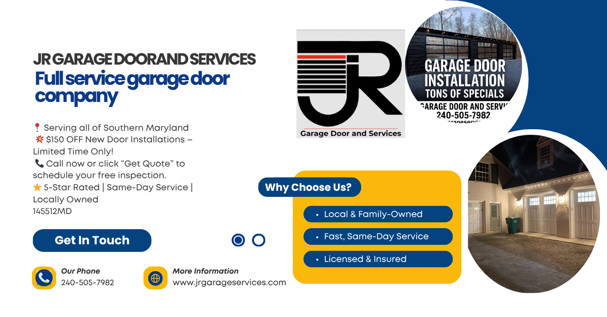  for JR Garage Door and Services in Maryland, and Surrounding Areas