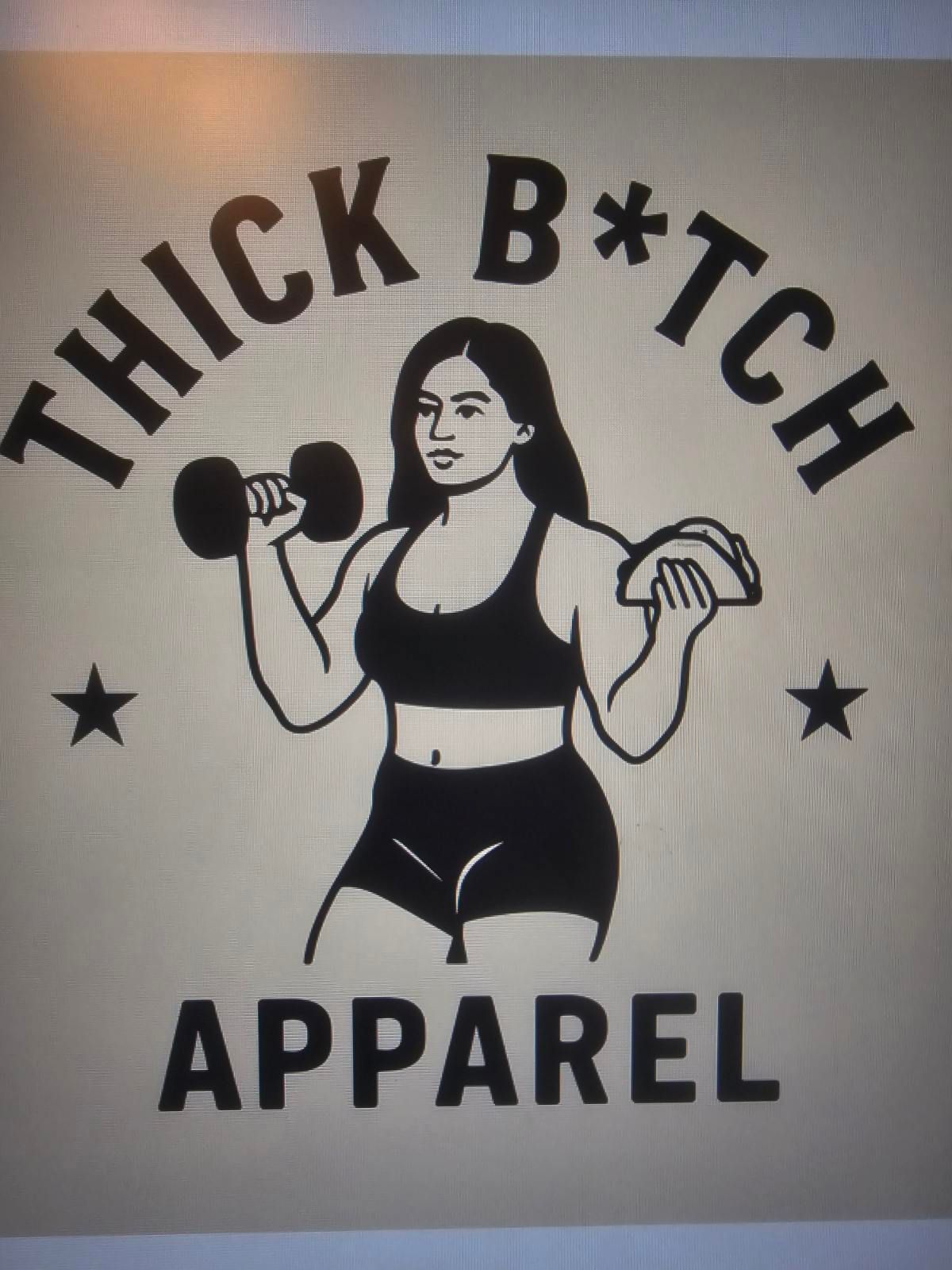  for Thick B*tch Apparel in Barstow, CA