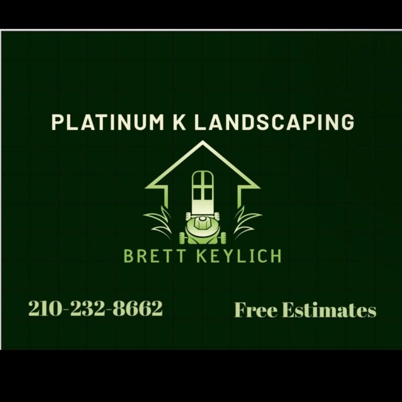  for Platinum K Landscaping in San Antonio, TX