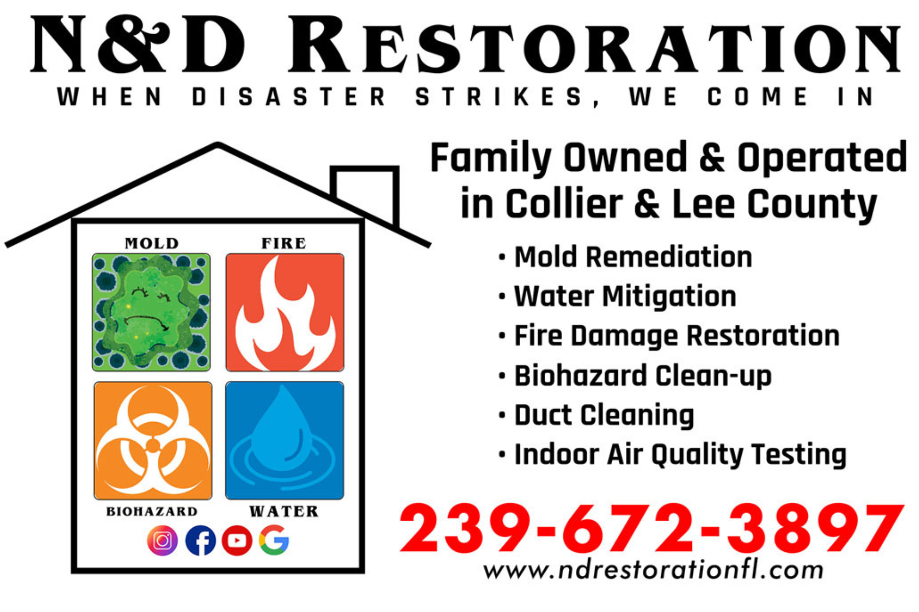  for N&D Restoration Services When Disaster Strikes, We Come In in Cape Coral,  FL