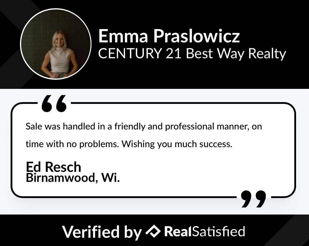  for Emma Praslowicz Century 21 Best Way Realty in Tomahawk, WI