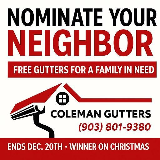  for Coleman Gutters in Gilmer, TX