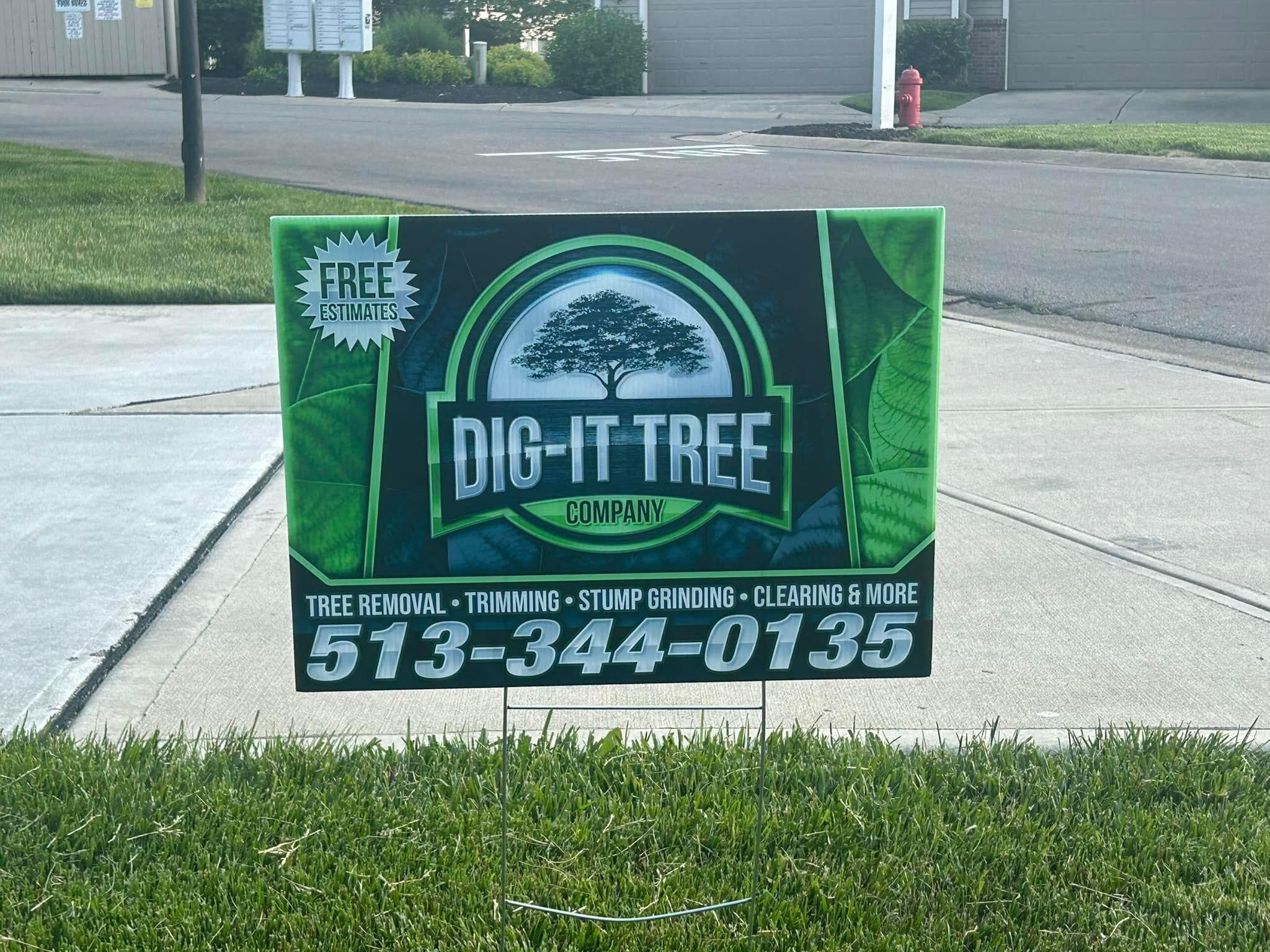  for Dig-It Tree Company in , 