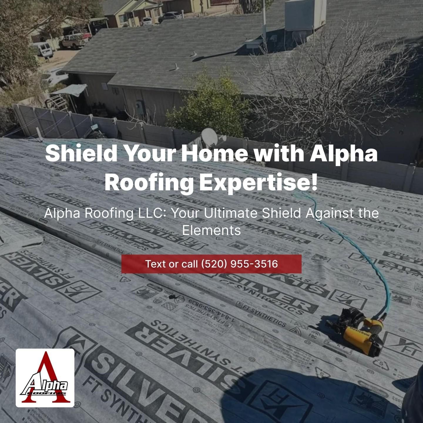  for Alpha Roofing LLC  in Tucson,  AZ