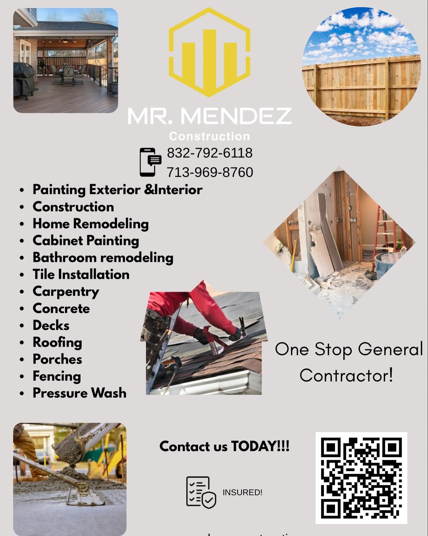  for Mr. Mendez's Construction in Houston, TX