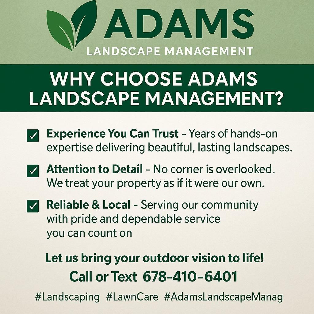  for Adams Landscape Management Group LLC. in Loganville, GA