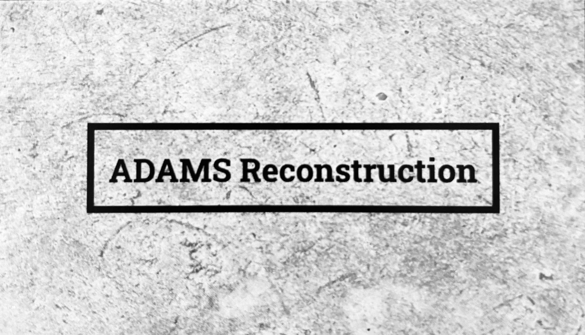  for Adams Reconstruction in Clayton, NC